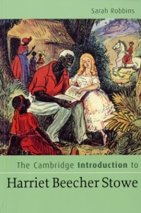 Cover Cambridge Introduction to Harriet Beecher Stowe