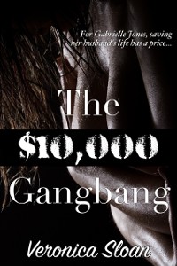 Cover $10,000 Gangbang