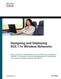 Cover Designing and Deploying 802.11n Wireless Networks
