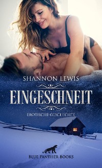 Cover Eingeschneit | Erotische Geschichte