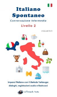 Cover Italiano Spontaneo - Livello 2 Conversazione Intermedia