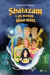 Cover Shalazam & Os Novos Guardiões