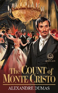 Cover Alexandre Dumas: The Count of Monte Cristo