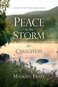 Cover Peace in the Storm for Caregivers