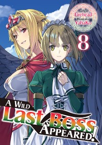 Cover A Wild Last Boss Appeared! Volume 8
