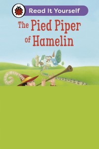 Cover Pied Piper of Hamelin: Read It Yourself - Level 4 Fluent Reader