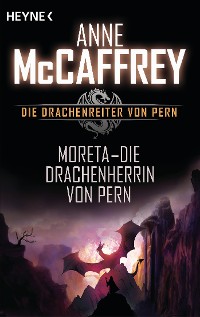 Cover Moreta - Die Drachenherrin von Pern