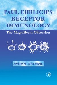 Cover Paul Ehrlich's Receptor Immunology