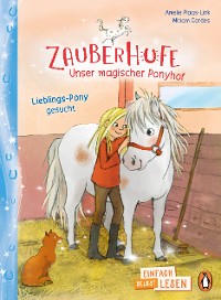 Cover Penguin JUNIOR – Einfach selbst lesen: Zauberhufe – Unser magischer Ponyhof - Lieblings-Pony gesucht