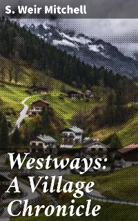 Cover Westways: A Village Chronicle