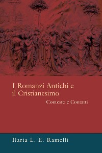 Cover I Romanzi Antichi e il Cristianesimo