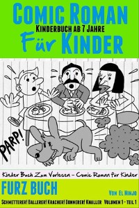 Cover Comic Roman Für Kinder: Kinderbuch Ab 7 Jahre: Furz Buch