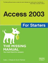 Cover Access 2003 for Starters: The Missing Manual