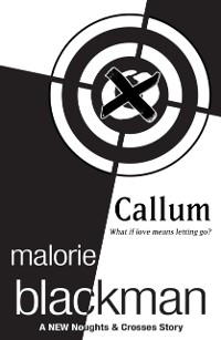 Callum: A Noughts and Crosses Short Story von Malorie Blackman auf ...