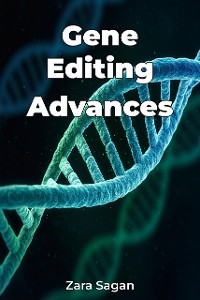 Cover Gene Editing Advances