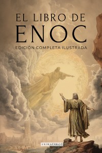 Cover El Libro Del Enoc - Edicion Completa Ilustrada