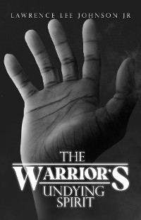 Cover The Warrior's Undying Spirit