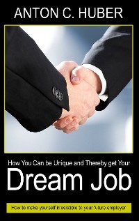 Cover How You Can be Unique and Thereby get Your Dream Job