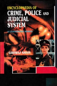 Cover Encyclopaedia of Crime,Police And Judicial System (Investigation of Crime and Criminals)
