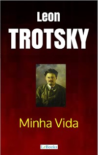 Cover Minha Vida - Trotsky