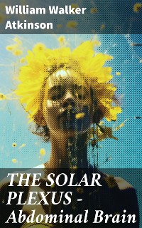 Cover THE SOLAR PLEXUS - Abdominal Brain