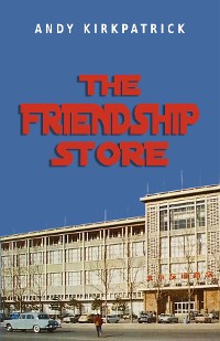 Cover The Friendship Store