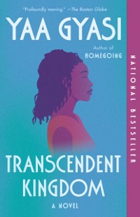 Cover Transcendent Kingdom: A Read with Jenna Pick