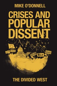 Cover Crises and Popular Dissent
