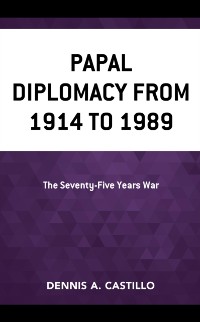Cover Papal Diplomacy from 1914 to 1989