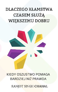 Cover Dlaczego kłamstwa czasem służą większemu dobru