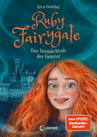 Cover Ruby Fairygale (Band 6) - Das Vermächtnis der Geister