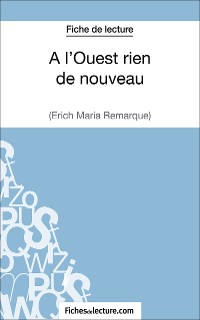 Cover A l'Ouest rien de nouveau d'Erich Maria Remarque (Fiche de lecture)