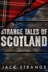 Cover Strange Tales of Scotland