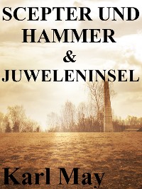 Cover Scepter und Hammer / Die Juweleninsel