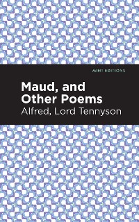 Cover Maud, and Other Poems