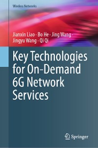 Cover Key Technologies for On-Demand 6G Network Services