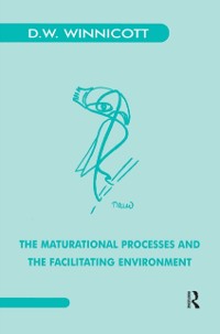 Cover Maturational Processes and the Facilitating Environment