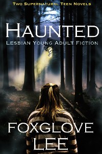 Cover Haunted Lesbian Young Adult Fiction