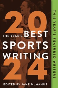 Cover Year's Best Sports Writing 2024