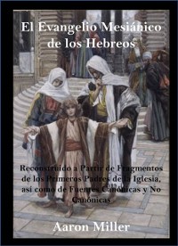 Cover El Evangelio Mesiánico de los Hebreos
