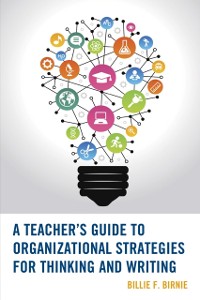 Cover Teacher's Guide to Organizational Strategies for Thinking and Writing
