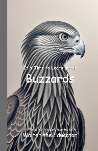 Cover It's Time to Learn about Buzzards