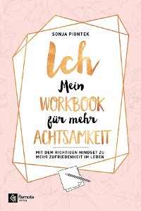 Cover ICH - Mein Workbook für mehr Achtsamkeit