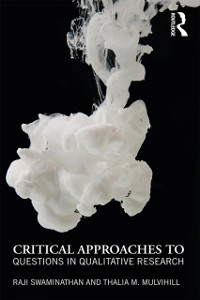 Cover Critical Approaches to Questions in Qualitative Research