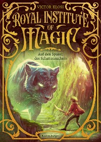 Cover Royal Institute of Magic, Band 2: Auf den Spuren des Schattensuchers (spannendes Fantasy-Abenteuer ab 10 Jahre)