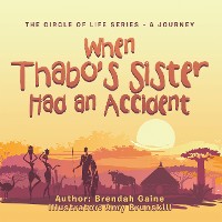 Cover When Thabo’s Sister Had an Accident