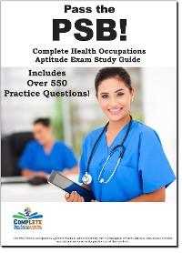 Cover Pass the PSB!   Complete Health Occupation Aptitude Test (PSB) study guide and practice test questions
