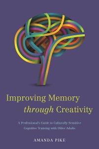Cover Improving Memory through Creativity