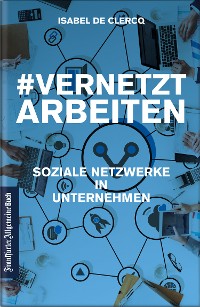 Cover VernetztArbeiten: Soziale Netzwerke in Unternehmen