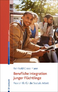 Cover Berufliche Integration junger Flüchtlinge